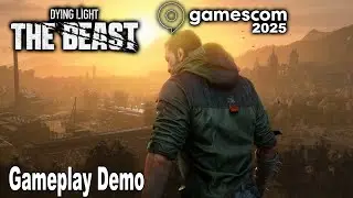 Dying Light the Beast Gameplay Demo | gamescom 2025