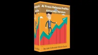 AI Press Release Profits &ndash; Attorney Version Review, Bonus, OTOs From Lee Cole