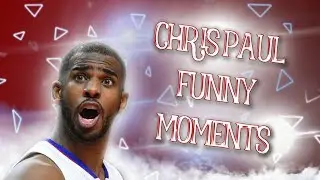 Chris Paul FUNNY MOMENTS [HD]