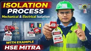 What is Isolation Process? | Mechanical & Electrical Isolation Explained with Examples.