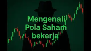 POLA SAHAM BEKERJA ❗❗❗ temukan rahasia besar, bagaimana saham bisa bergerak naik