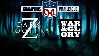 Dark Looters Z v War & Glory - CWL Invite Week 4