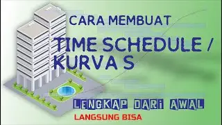 Cara membuat time schedule proyek diexcel lengkap