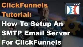 ClickFunnels SMTP :: Integration Examples For CF Beginners