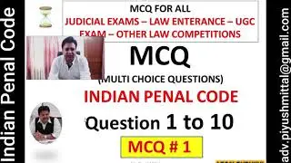 MCQ # 1 Indian Penal Code 1860 - 10 Questions (1 to 10) MCQ Multiple Choice Question