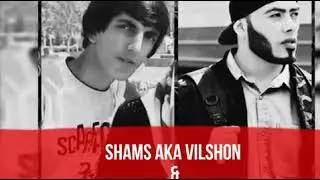 SHaMS aka ViLSHoN ft MasTer SuRa