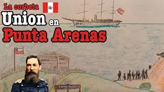 La corbeta Union en Punta Arenas. 