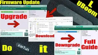 How to download update or downgrade earfun uboom l bluetooth speaker firmware easily tutorial