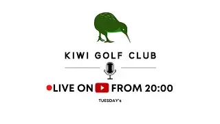 The KGC Fourball - By Kiwi Golf Club - EP9 Ft Sam Brooks AKA Level Pegs