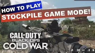 How to play Stockpile! COD Black Ops Cold War Season Two