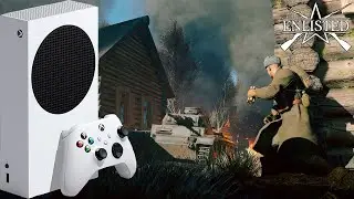 Enlisted Xbox Series S Геймплей 60 FPS