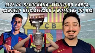 Análise da Final, Cancelo oficializado e outras notícias do dia