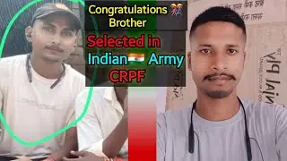 Selected In Indian Army 🎖️CRPF || Vikas Paswan Vlogs || @vikaspaswan576 #vikaspaswan576
