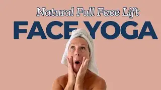 I Tried Face Yoga for a Natural Facelift | Face Fitness | Face Enhancement