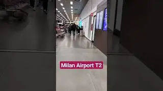 Milan Malpensa Airport terminal 2