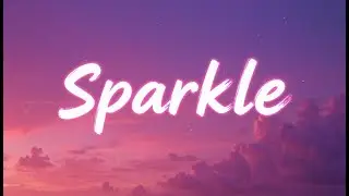 Nightcore~ Sparkle | SoundBloom-09 | Official Lyrics Video | Copyright - Free Music