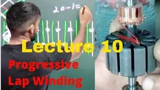 Winding Lecture 10 !! Progressive Lap Winding !! Right Hand Winding !! Commutation Pitch And Segment
