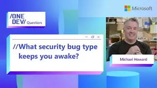 What security bug type keeps you awake?