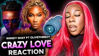 CRAZY LOVE REACTION 🔥 | Wendy Shay ft OlivetheBoy!