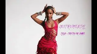 Tyla - Truth or Dare (OFFICIAL INSTRUMENTAL)