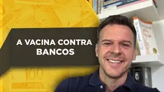As informações que vão te vacinar contra as armadilhas dos bancos