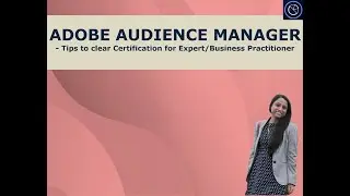 How to Prepare for Adobe Audience Manager Business Practitioner (Expert) Certification