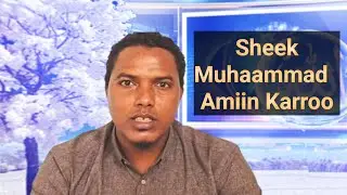 #SheeK_Muhaammad_Amiin_Karroo _Sheek_Anas_Muhammad