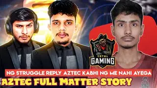 STRUGGLE REPLY THE STORY OF AZTEC LEAVING NG PROS | AZTEC WILL NEVER COME IN NG PROS ?Join TG!
