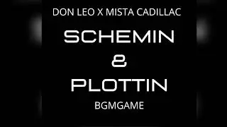 DON LEO X MISTA CADILLAC - SCHEMIN & PLOTTIN