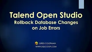 Talend-Rolling back Database Data Changes After Error