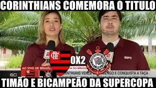 🖤🤍CORINTHIANS COMEMORA O BICAMPEONATO DA SUPERCOPA ⚽🔥 TIMÃO FAZ HISTÓRIA 🏆🏆
