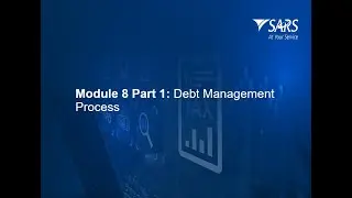 SARS Tax Practitioner Readiness Programme Module 8 - part 1: Debt Management - 2025