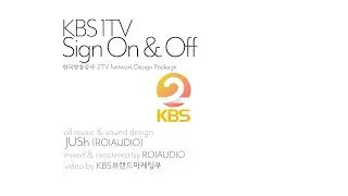 KBS 2TV Network Design_Sign On & Off