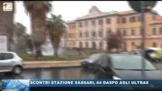 SCONTRI STAZIONE SASSARI, 64 DASPO AGLI ULTRAS