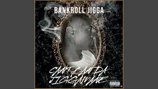Can't Ban Da JiggaMane