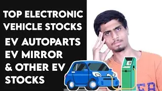 Best electric vehicle stocks india | Electric vehicles shares to buy in india | Top EV Stocks