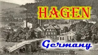 Old photos of Hagen, North Rhine-Westphalia - Alte Fotos Hagen, Nordrhein-Westfalen, Deutschland