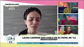 Los retos actorales de Laura Carmine en la serie 'La Negociadora' | Qu&eacute; Chulada