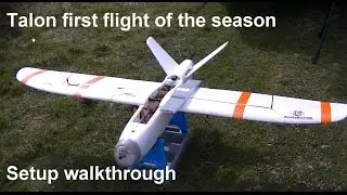 X-UAV Talon Setup Walkthrough - First flight of the season
