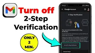 how to turn off 2 step verification in gmail account | turn off two step authentication gmail