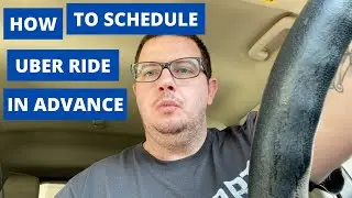 How to schedule an Uber ride in advance