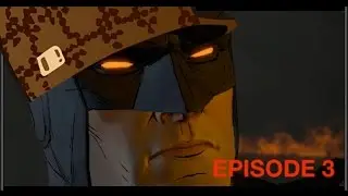 Scumbag Batman Episode 3
