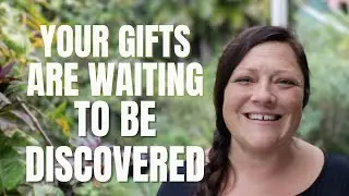 Your Buried Treasure is Waiting (How to Find Your True Gifts)