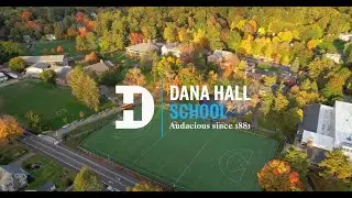 Dana Hall School Campus Tour