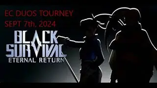 EC Duos Tourney Sept 7th, 2024 - Part 1
