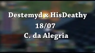 [TW 18/07 ] Destemyd x H1sDeathy