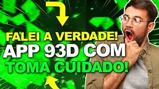 ALERTA! APP 93D COM PAGA MESMO? CUIDADO GALERA! MINHA EXPERIENCIA!
