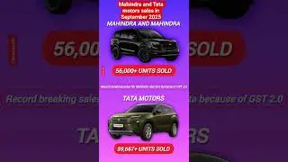 Mahindra and Tata motors sales in September 2025#mahindra