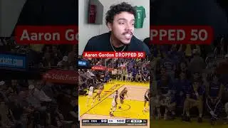 У Аарона Гордона было 50 очков 😱