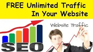 How to Get Unlimited Traffic  on Your Website